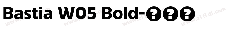 Bastia W05 Bold字体转换